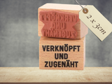 Stempel Verknöpft und zugenäht Handarbeit Schriftzug