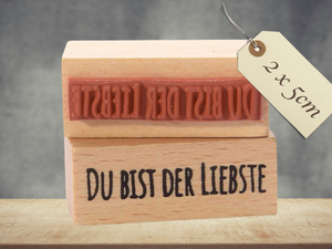 Stempel Du bist der Liebste Schriftzug