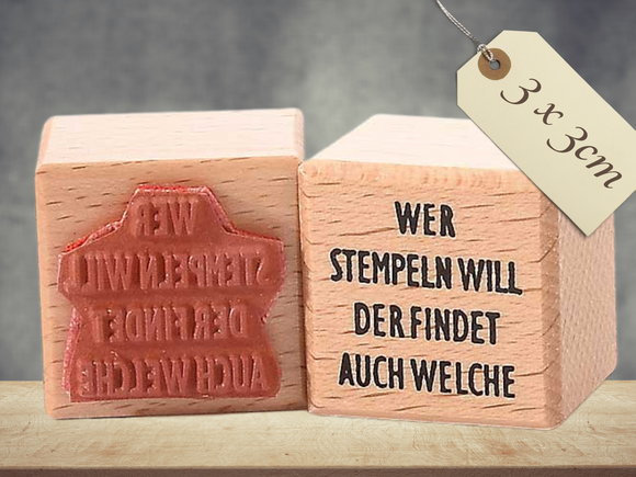 Stempel Wer stempeln will