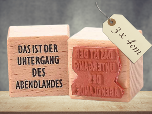 Motivstempel Untergang des Abendlandes , Textstempel deutsch , Wort Schriftzug Stempel