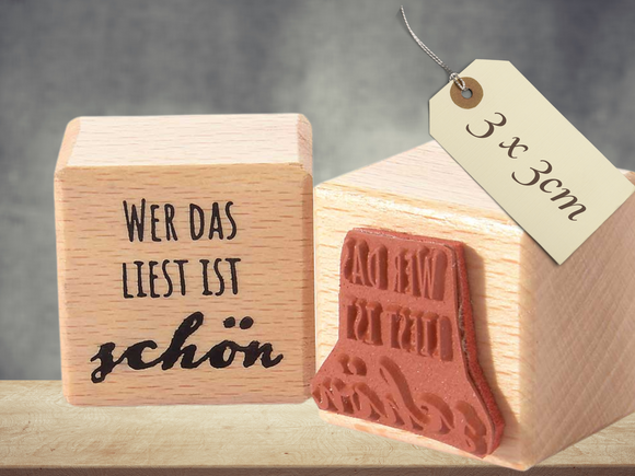 Stempel Wer das liest ist schön Schriftzug