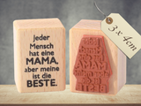 Stempel Jeder Mensch hat eine Mama aber meine ist die Beste Muttertag