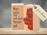 Stempel Man sieht nur mit dem Herzen gut Schriftzug