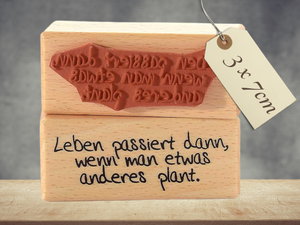 Stempel Das Leben passiert dann wenn man etwas anderes plant Schriftzug