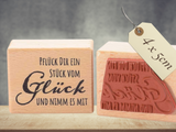 Stempel Pflück Dir ein Stück vom Glück und nimm es mit Schriftzug