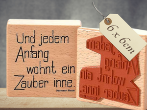 Stempel Und jedem Anfang wohnt ein Zauber inne Schriftzug